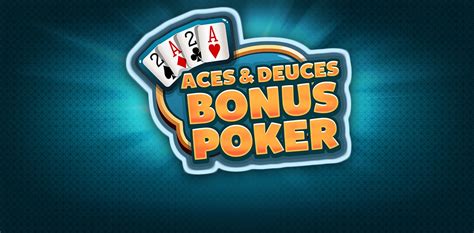 Jogue Aces Deuces Bonus Poker online